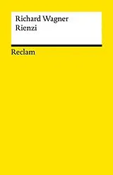 Kartonierter Einband (Kt) Rienzi, der Letzte der Tribunen von Richard Wagner