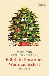 Kartonierter Einband Fräulein Susannes Weihnachtsfest. Erzählung von Marie von Ebner-Eschenbach