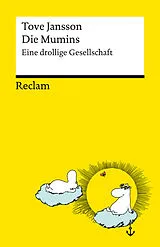 Kartonierter Einband Die Mumins. Eine drollige Gesellschaft von Tove Jansson