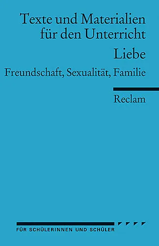 Liebe. Freundschaft, Sexualität, Familie