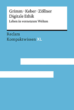 Kartonierter Einband Digitale Ethik von Petra Grimm, Tobias Keber, Oliver Zöllner