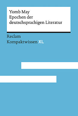 Kartonierter Einband Epochen der deutschsprachigen Literatur von Yomb May