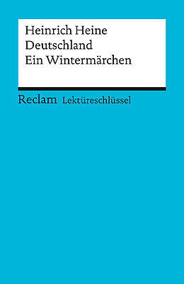 Kartonierter Einband Lektüreschlüssel zu Heinrich Heine: Deutschland. Ein Wintermärchen von Wolfgang Kröger