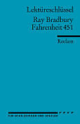 Kartonierter Einband Lektüreschlüssel zu Ray Bradbury: Fahrenheit 451 von Heinz Arnold
