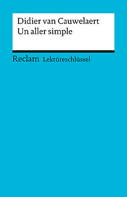 Couverture cartonnée Lektüreschlüssel zu Didier van Cauwelaert: Un aller simple de Bernd Krauss