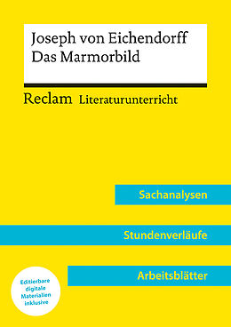 Kartonierter Einband Joseph von Eichendorff: Das Marmorbild (Lehrerband) | Mit Downloadpaket (Unterrichtsmaterialien) von Holger Bäuerle