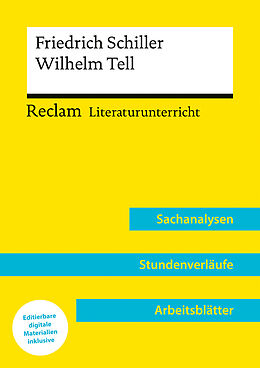 Kartonierter Einband Friedrich Schiller: Wilhelm Tell (Lehrerband) | Mit Downloadpaket (Unterrichtsmaterialien) von Wilhelm Borcherding