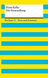 Kartonierter Einband Die Verwandlung. Textausgabe mit Kommentar und Materialien von Franz Kafka