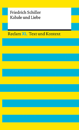 Kartonierter Einband Kabale und Liebe. Textausgabe mit Kommentar und Materialien von Friedrich Schiller