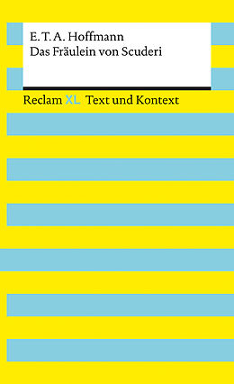 Kartonierter Einband Das Fräulein von Scuderi. Textausgabe mit Kommentar und Materialien von E.T.A. Hoffmann