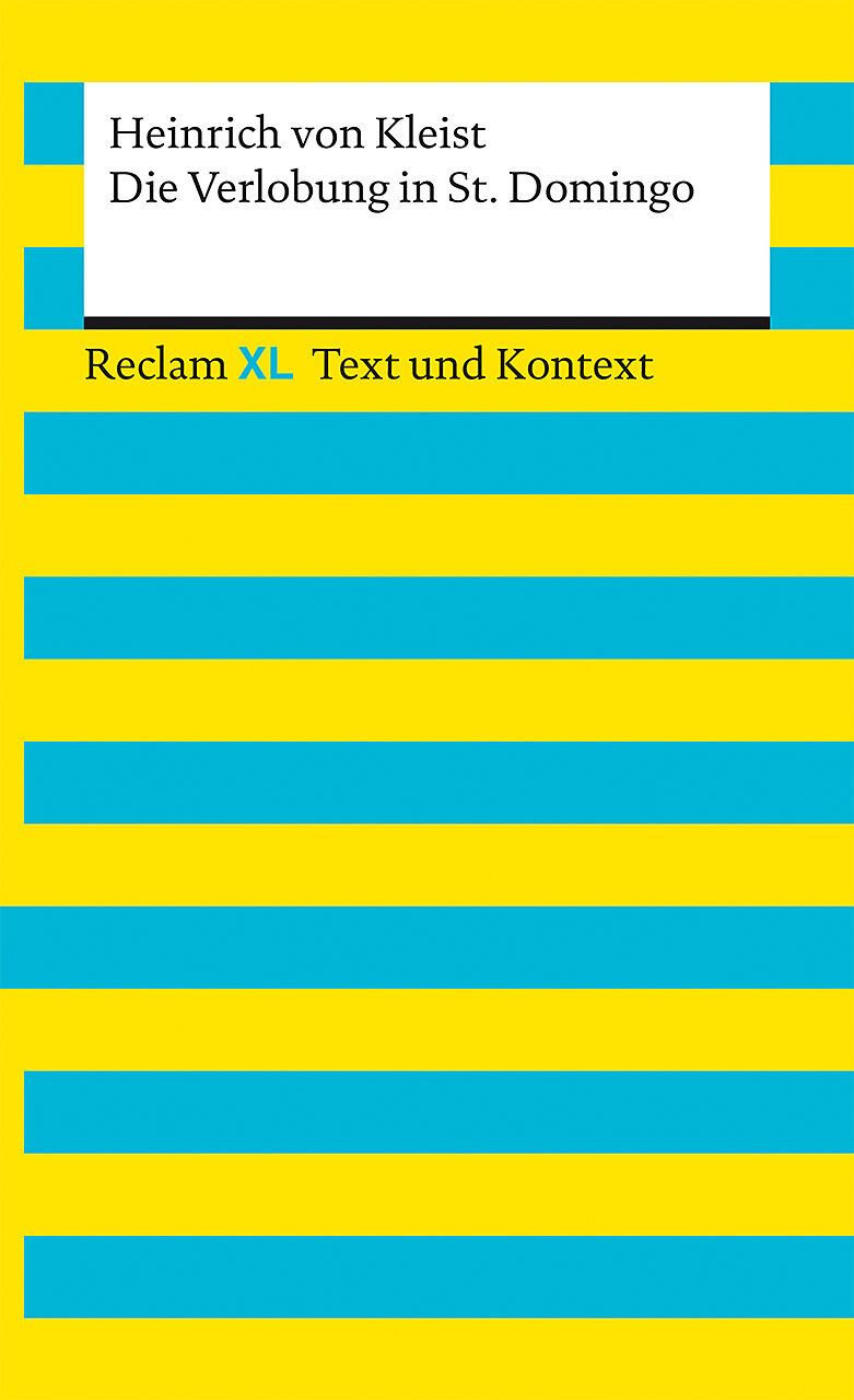 Die Verlobung in St. Domingo. Textausgabe mit Kommentar und Materialien