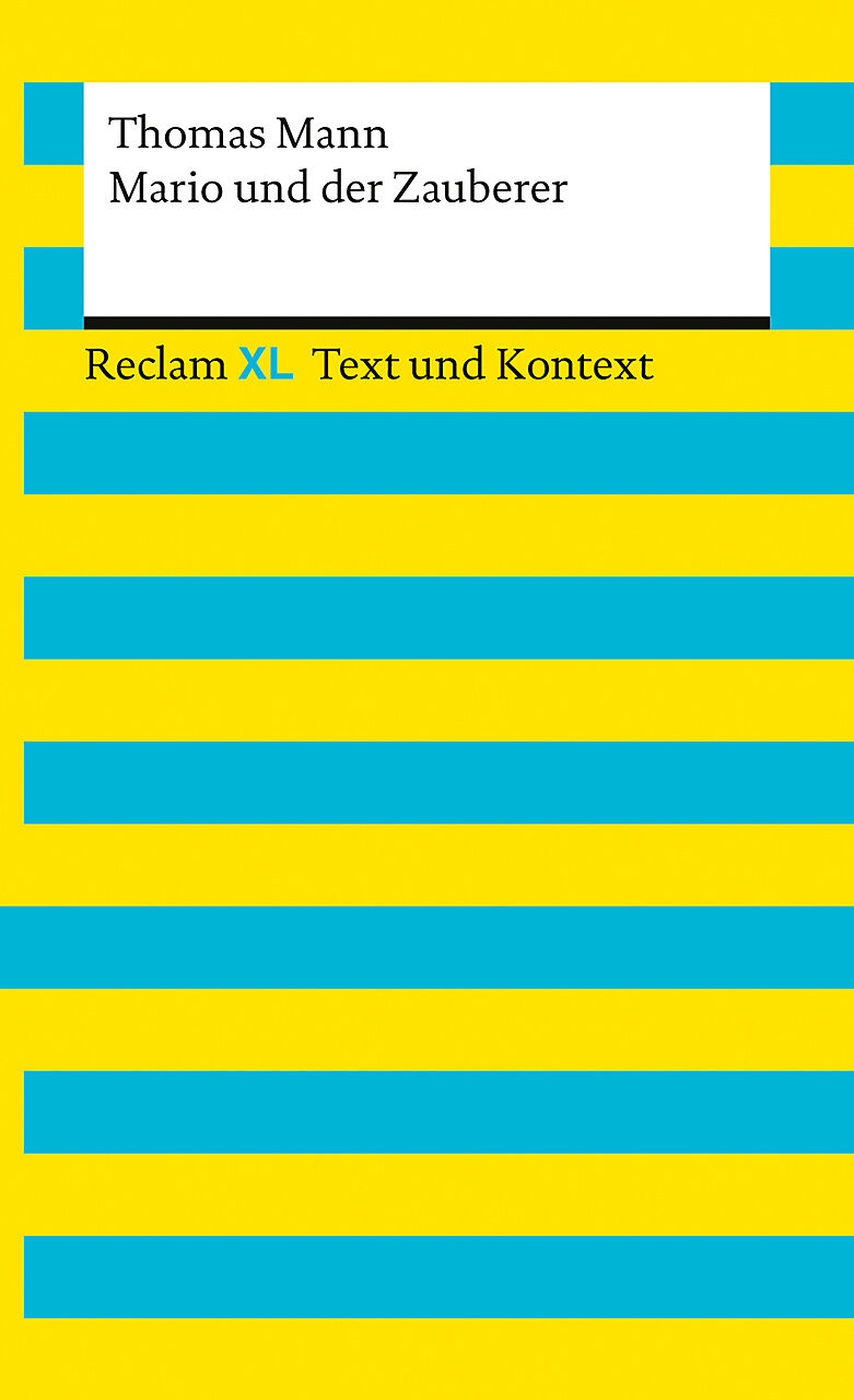 Mario und der Zauberer. Textausgabe mit Kommentar und Materialien
