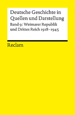 Kartonierter Einband Deutsche Geschichte in Quellen und Darstellung / Weimarer Republik und Drittes Reich. 1918-1945 von 
