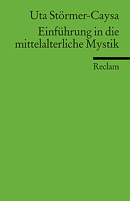 Kartonierter Einband Einführung in die mittelalterliche Mystik von Uta Störmer-Caysa