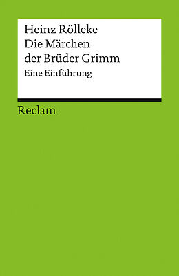 Kartonierter Einband Die Märchen der Brüder Grimm von Heinz Rölleke