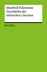 Kartonierter Einband Geschichte der römischen Literatur von Manfred Fuhrmann