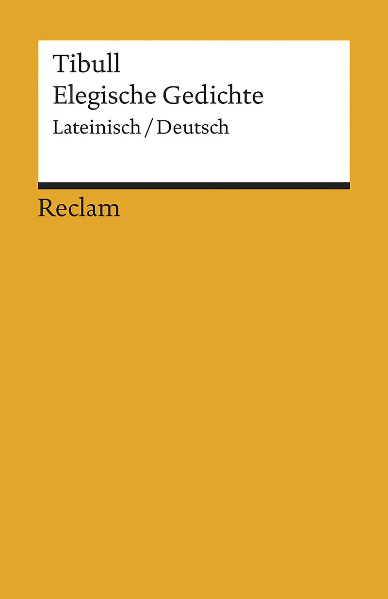 Elegische Gedichte. Lateinisch/Deutsch