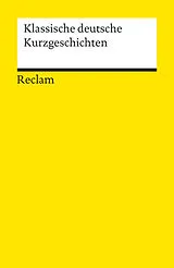 Kartonierter Einband Klassische deutsche Kurzgeschichten von 