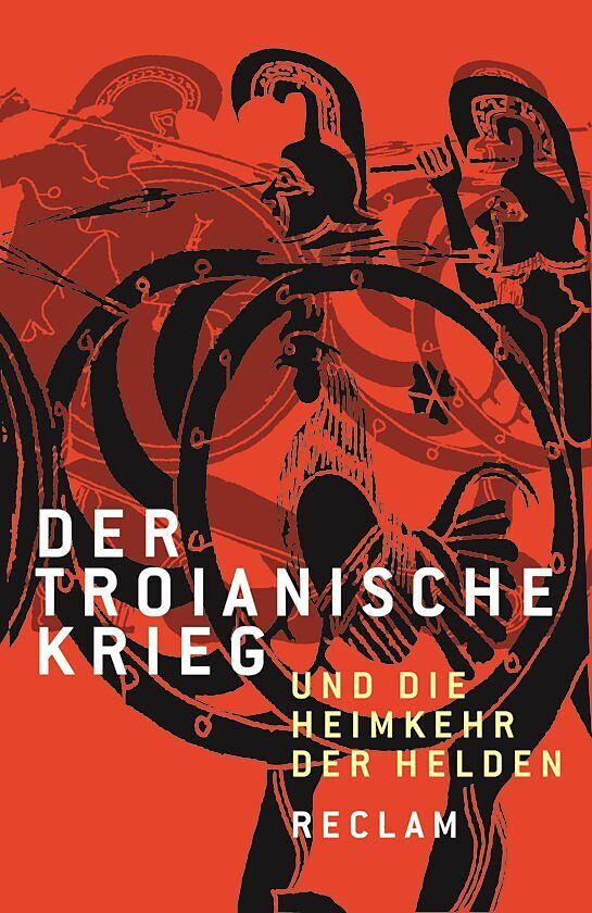 Der Troianische Krieg und die Heimkehr der Helden