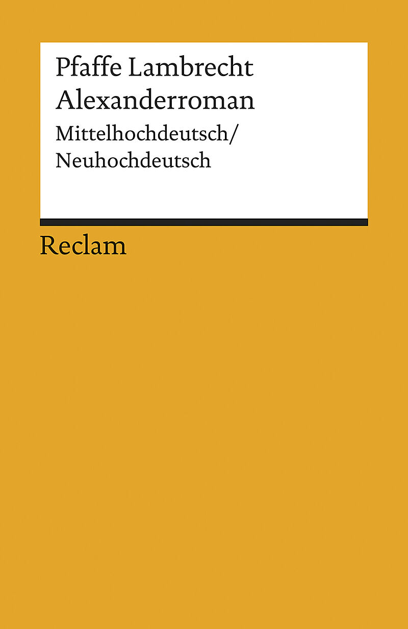 Alexanderroman. Mittelhochdeutsch/Neuhochdeutsch