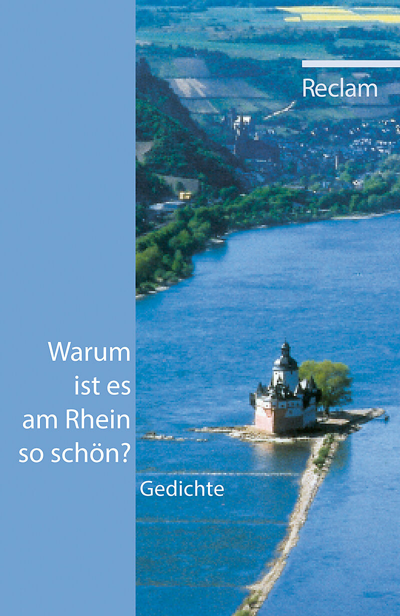 Warum ist es am Rhein so schön?