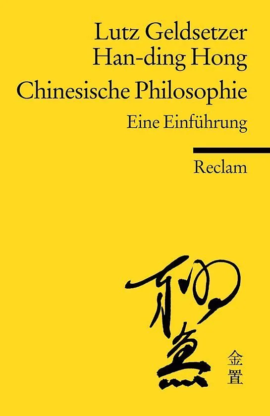 Chinesische Philosophie. Eine Einführung