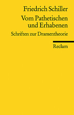 Kartonierter Einband Vom Pathetischen und Erhabenen von Friedrich Schiller