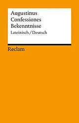 Kartonierter Einband Confessiones / Bekenntnisse. Lateinisch/Deutsch von Augustinus
