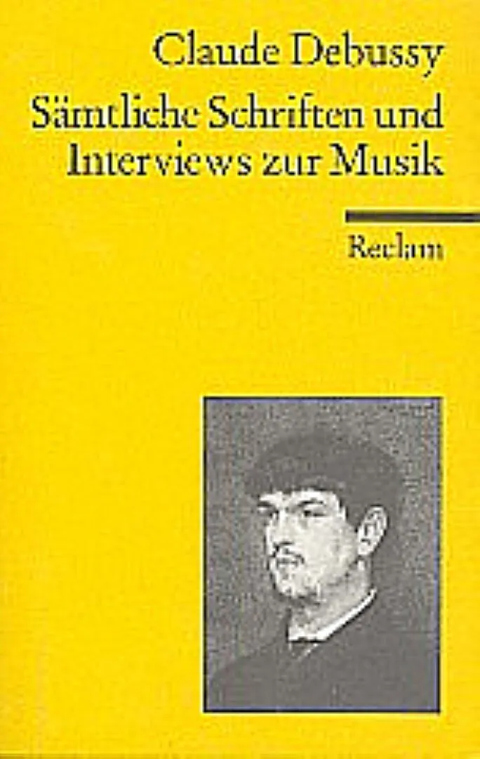 Sämtliche Schriften und Interviews zur Musik
