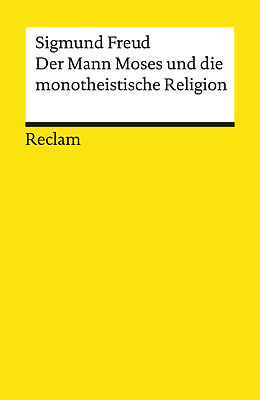 Kartonierter Einband Der Mann Moses und die monotheistische Religion von Sigmund Freud