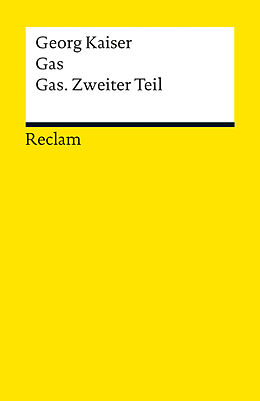 Kartonierter Einband Gas / Gas. Zweiter Teil von Georg Kaiser