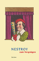 Kartonierter Einband Nestroy zum Vergnügen von Johann Nestroy