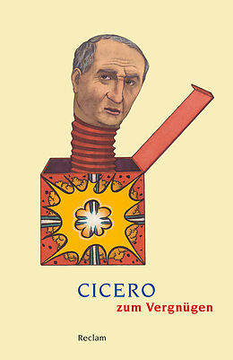 Kartonierter Einband Cicero zum Vergnügen von Cicero