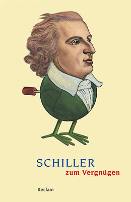 Kartonierter Einband Schiller zum Vergnügen von Friedrich von Schiller