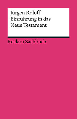 Kartonierter Einband Einführung in das Neue Testament von Jürgen Roloff