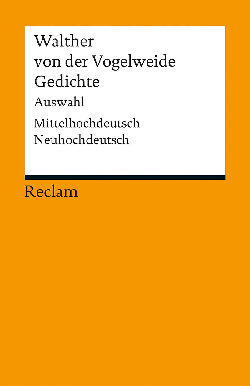 Gedichte. Auswahl. Mittelhochdeutsch/Neuhochdeutsch