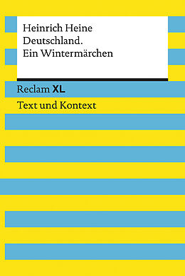 Kartonierter Einband Deutschland. Ein Wintermärchen. Textausgabe mit Kommentar und Materialien von Heinrich Heine