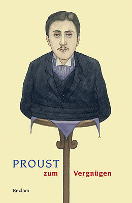Kartonierter Einband Proust zum Vergnügen von 