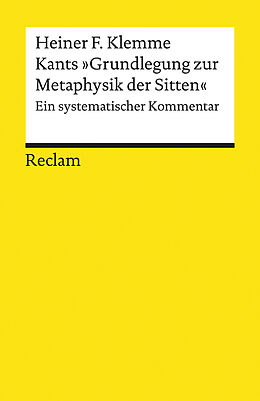 Kartonierter Einband Kants »Grundlegung zur Metaphysik der Sitten« von Heiner F. Klemme