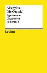 Kartonierter Einband Die Orestie von Aischylos