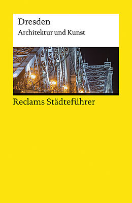Kartonierter Einband Reclams Städteführer Dresden von Barbara Borngässer, Susanne Jaeger