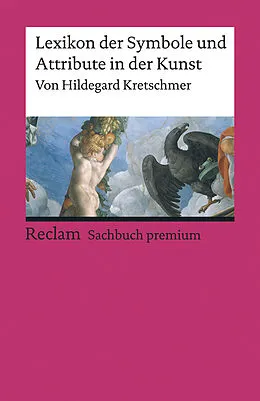 Kartonierter Einband Lexikon der Symbole und Attribute in der Kunst von Hildegard Kretschmer
