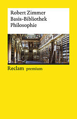 Kartonierter Einband Basis-Bibliothek Philosophie von Robert Zimmer