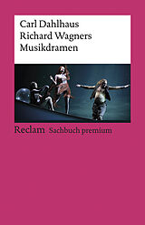Broschiert Richard Wagners Musikdramen von Carl Dahlhaus