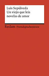 Kartonierter Einband (Kt) Un viejo que leía novelas de amor von Luis Sepúlveda
