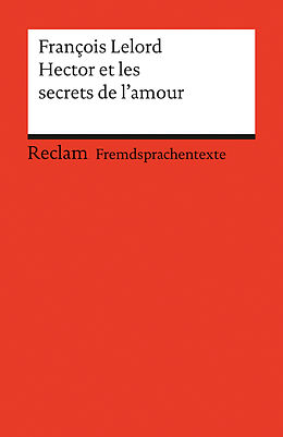 Kartonierter Einband Hector et les secrets de l'amour von François Lelord