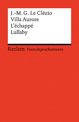 Kartonierter Einband Villa Aurore/L'échappé/Lullaby von Jean-Marie Gustave Le Clézio