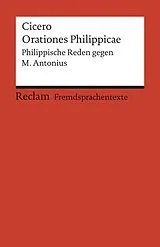Kartonierter Einband (Kt) Orationes Philippicae. Philippische Reden gegen M. Antonius (Fremdsprachentexte) von Cicero
