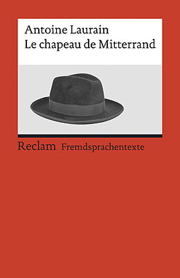 Kartonierter Einband Le chapeau de Mitterrand von Antoine Laurain