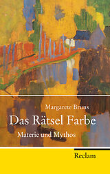 Kartonierter Einband Das Rätsel Farbe von Margarete Bruns